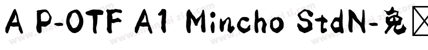 A P-OTF A1 Mincho StdN字体转换